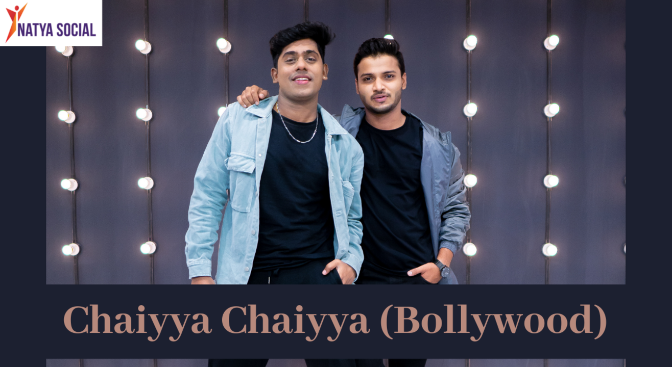 Natya Social - Chaiyya Chaiyya