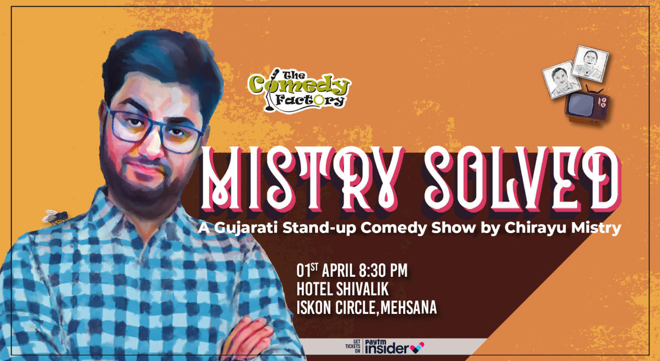 Mistry Solved (Mehsana) | Gujarati Stand-Up Comedy by Chirayu Mistry