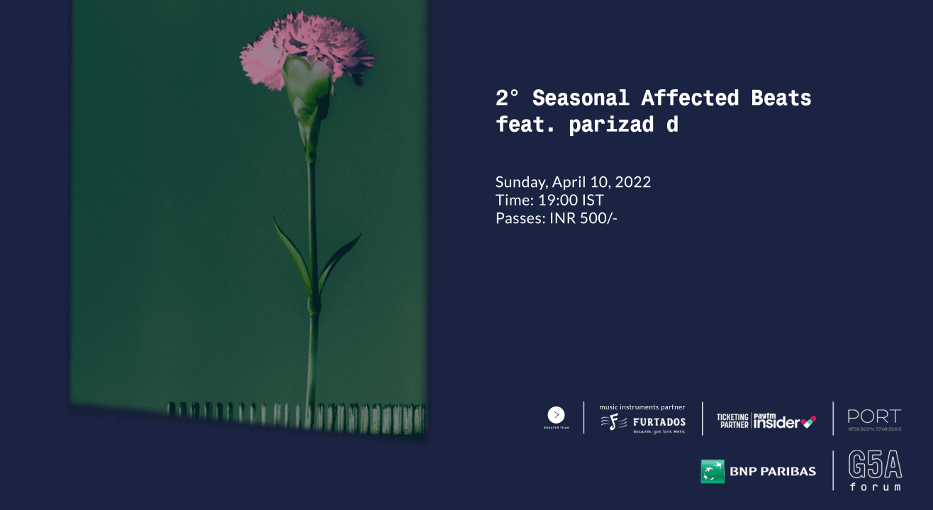 In Residence: 2° Seasonal Affected Beats feat. parizad d. | April 10