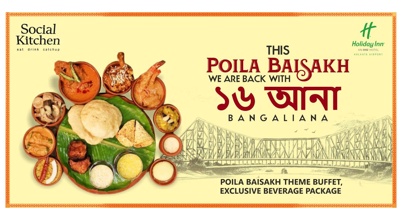 Sholoana Bangaliana - Poila Baisakh Celebration I Social Kitchen I Holiday Inn Kolkata Airport