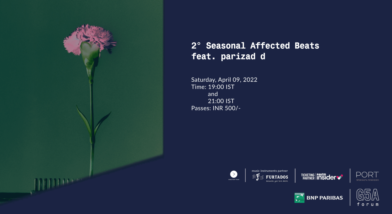 In Residence: 2° Seasonal Affected Beats feat. parizad d. | April 09