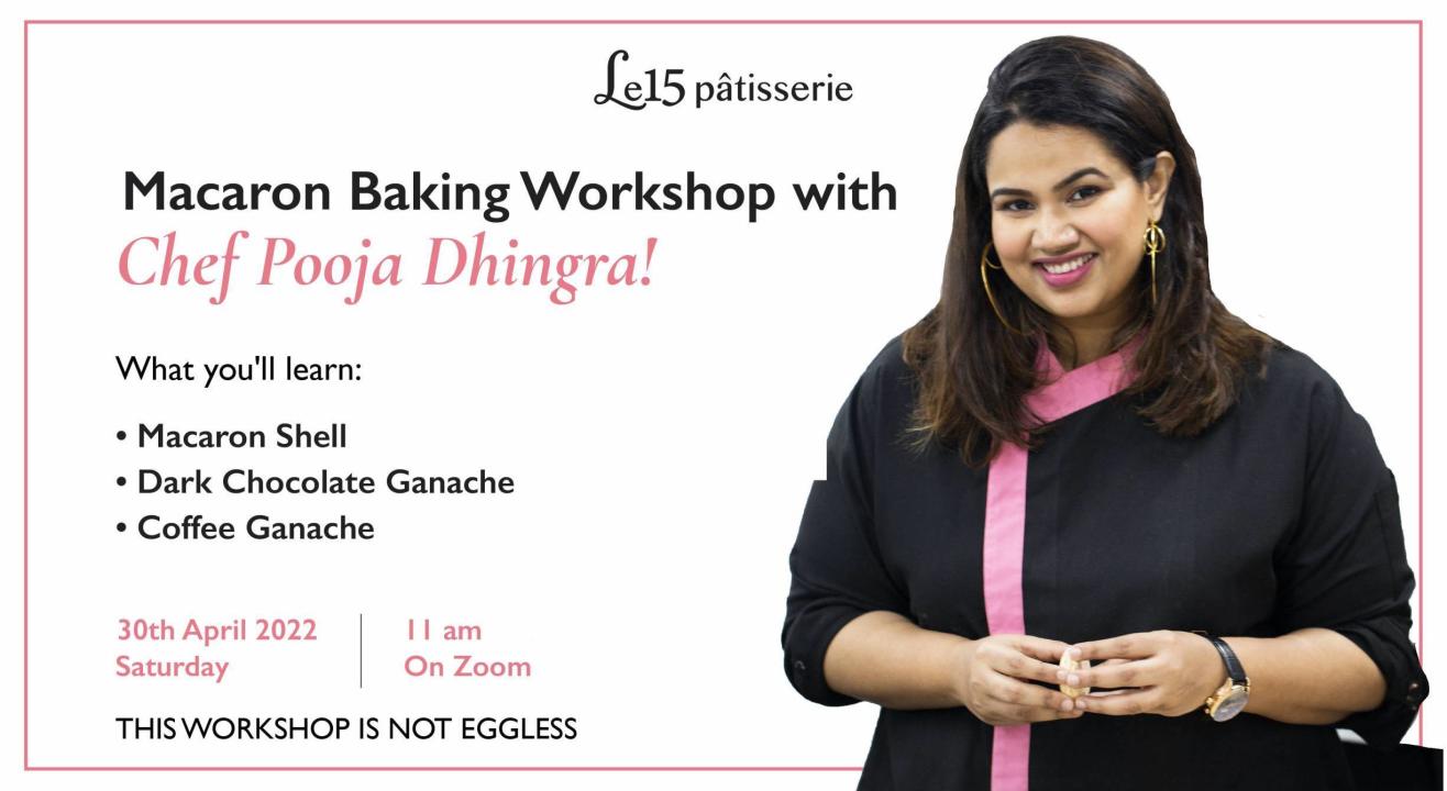 Macaron Baking Workshop with Chef Pooja Dhingra