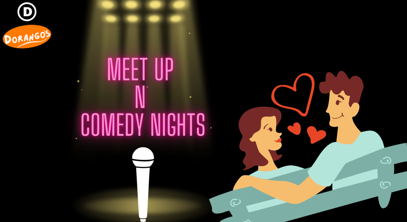 MEET UP N COMEDY NIGHTS
