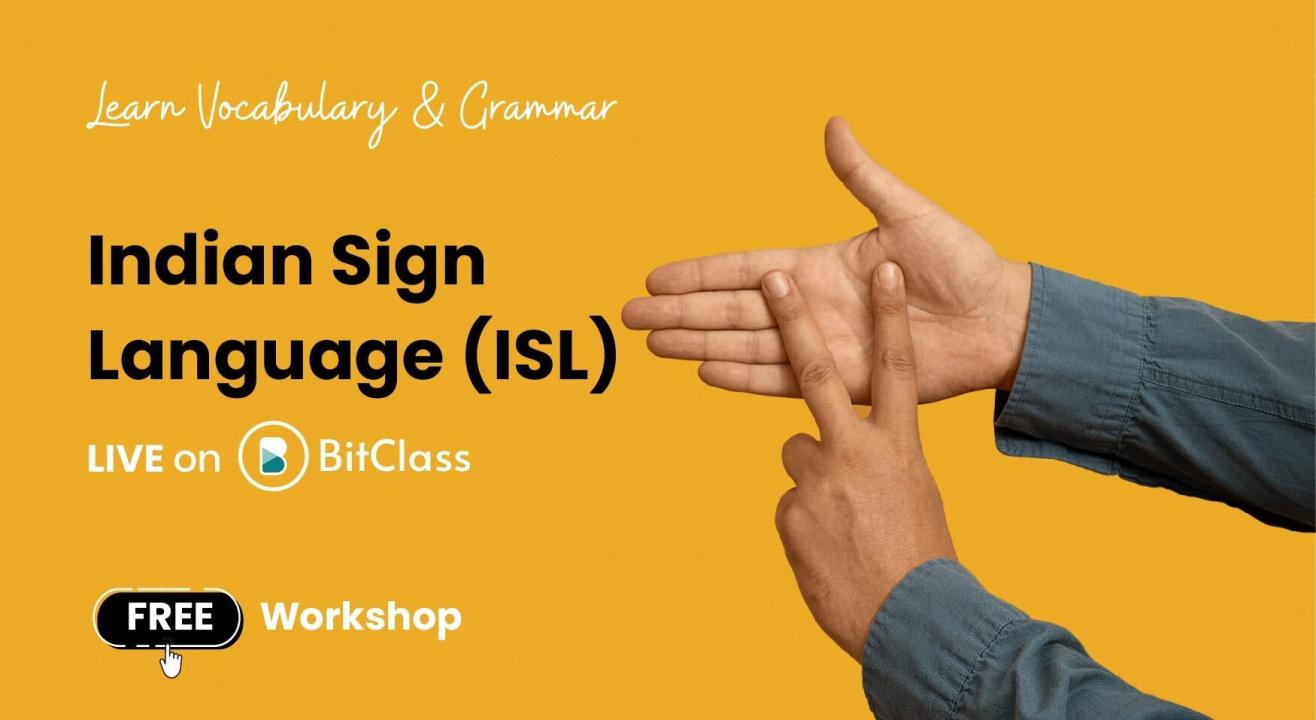 Indian Sign Language (ISL) | Learn Vocabulary & Grammar