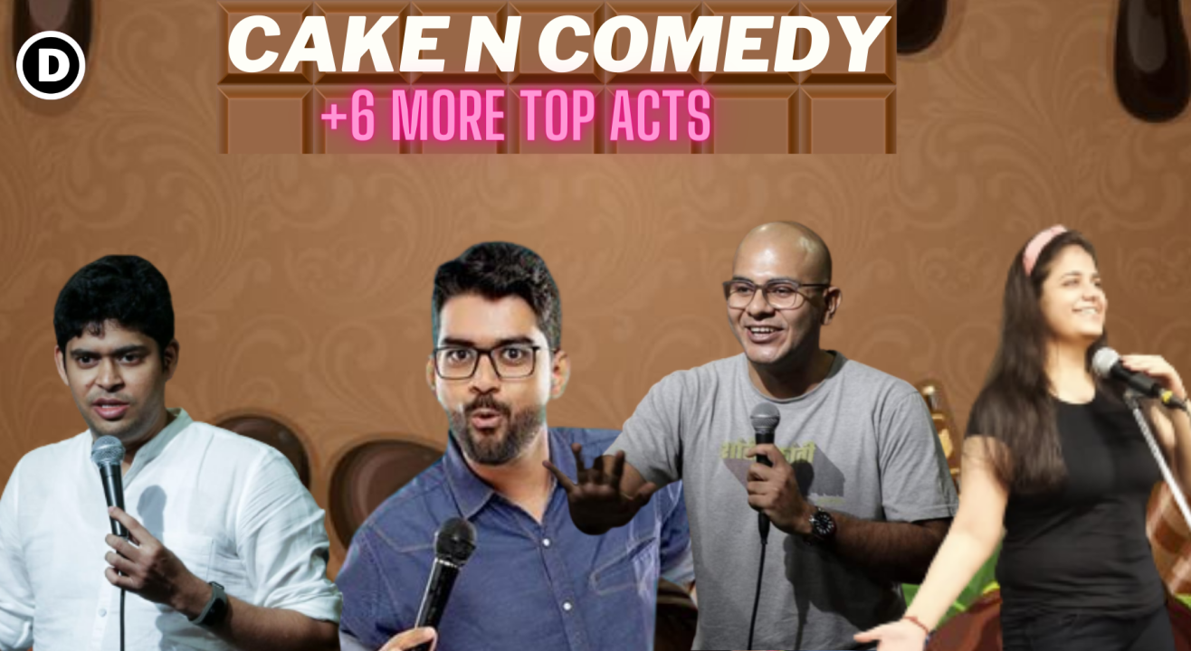 Cake N Comedy-(FREE DUTCH TRUFFLE PASTRY)