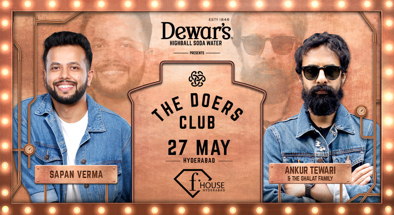 The Doers Club By Dewar's ft Ankur Tewari & The Ghalat Family and Sapan Verma | Hyderabad