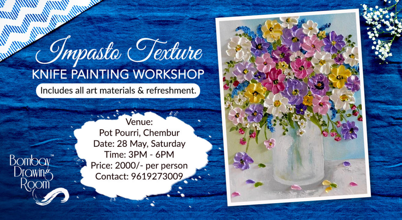 Impasto Texture Knife Painting Workshop by Bombay Drawing Room