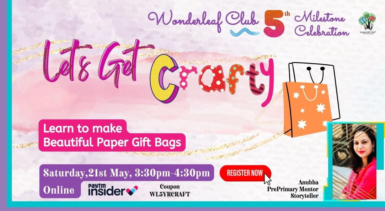 Lets Learn Paper Bags with Anubha at Wonderleaf Club