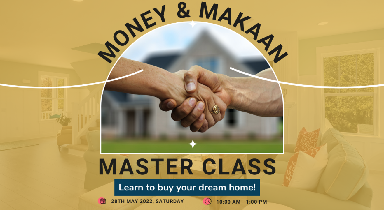 Money & Makaan Master Class
