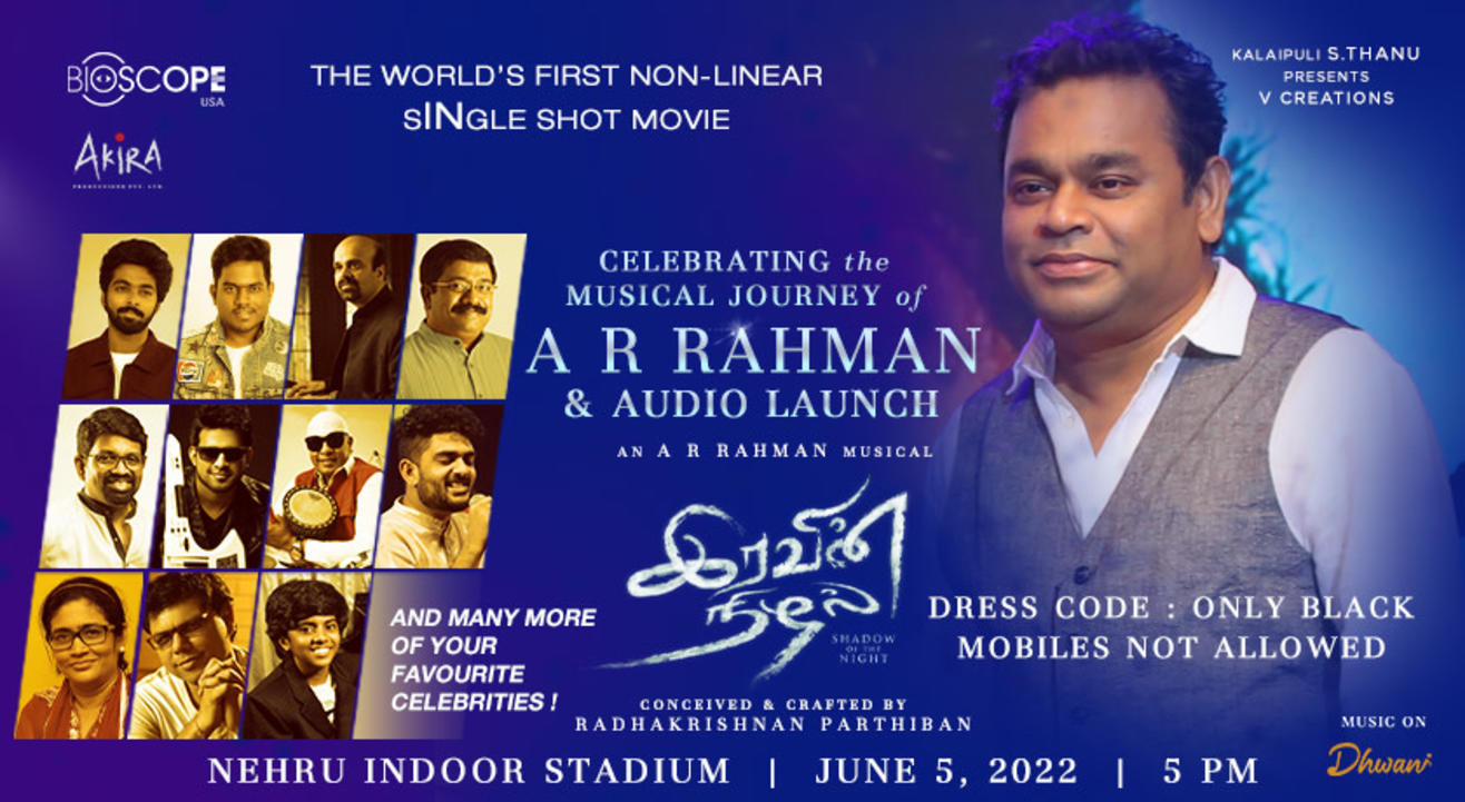 "Celebrating the Musical Journey of ARR" at Iravin Nizhal Audio Launch