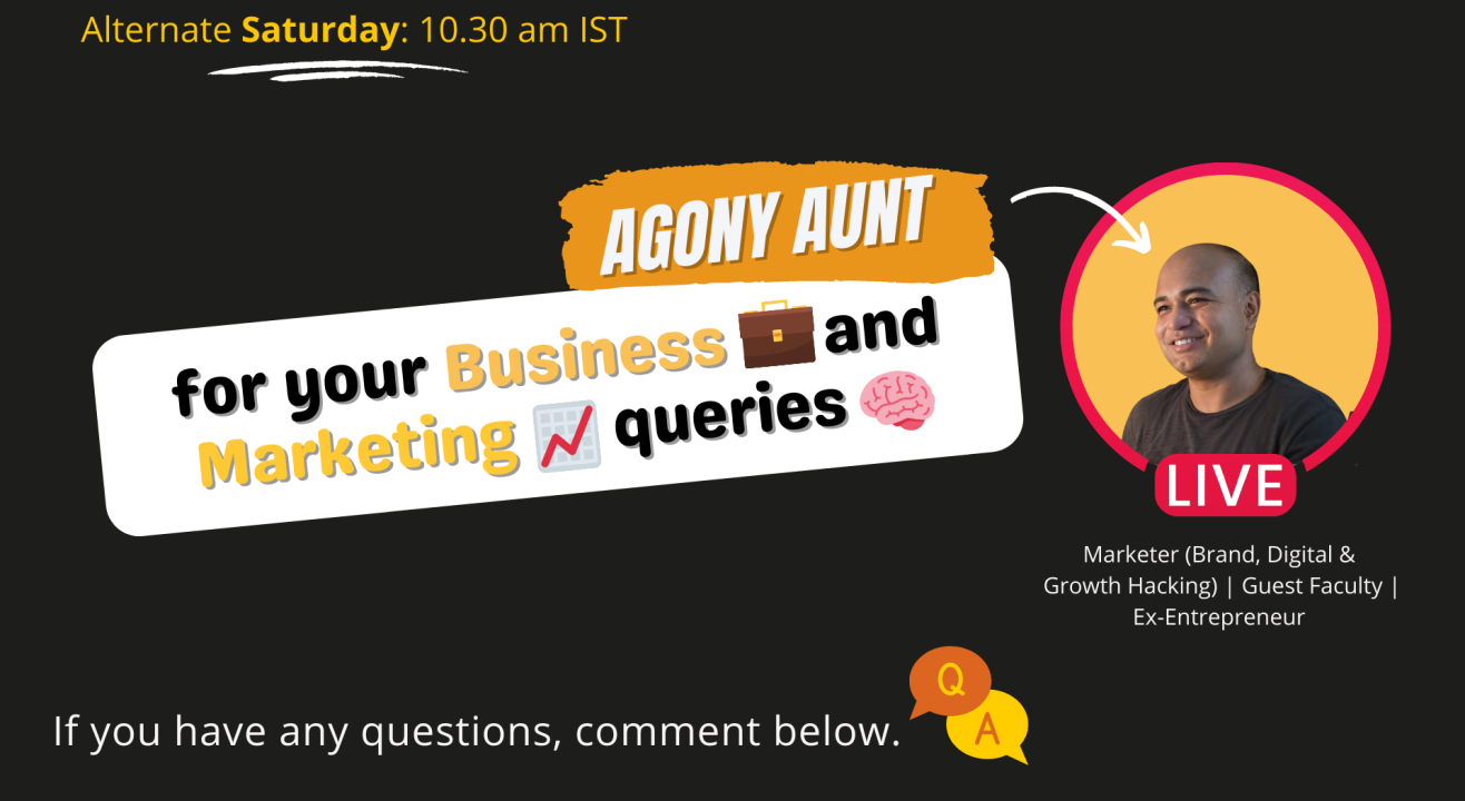 Agony Aunt🧠 for your Marketing📢& Business Qs 🚀 - Live 🎧