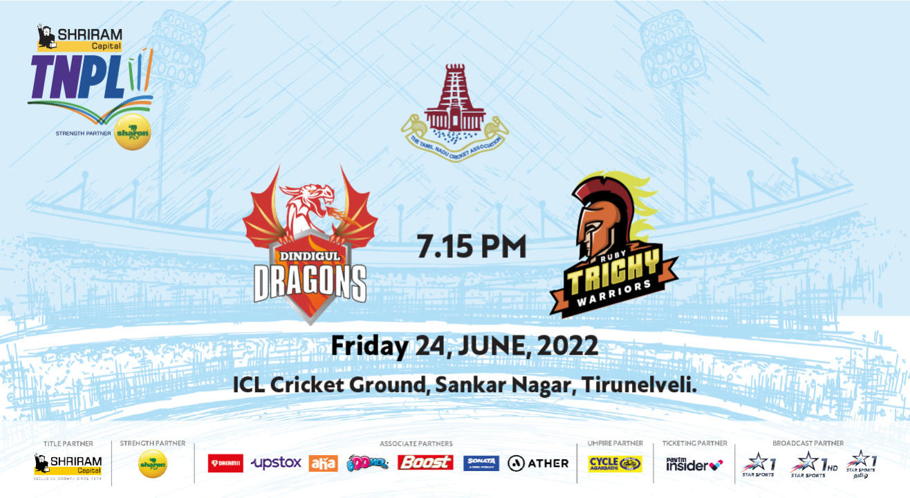 Shriram Capital TNPL 2022 - Dindigul Dragons vs Ruby Trichy Warriors