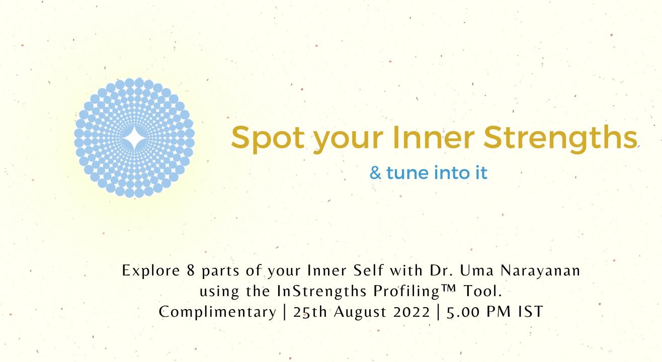 Spot your Inner Strengths with Dr. Uma