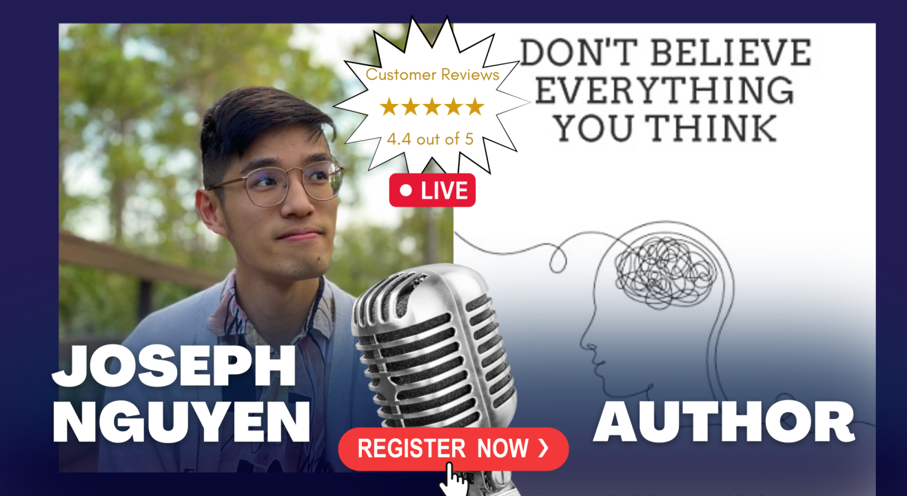 A Candid conversationš£ļø with Joseph Nguyen, best-selling author of āDonāt Believe everything you thinkā