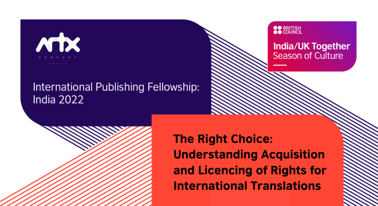 The Right Choice: Understanding Acquisition and Licencing of Rights for International Translations