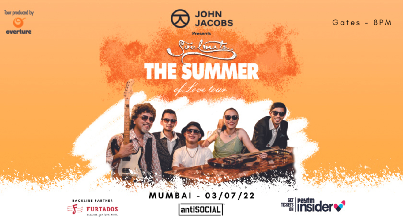 John Jacobs Presents Soulmate The Summer Of Love Tour: Mumbai