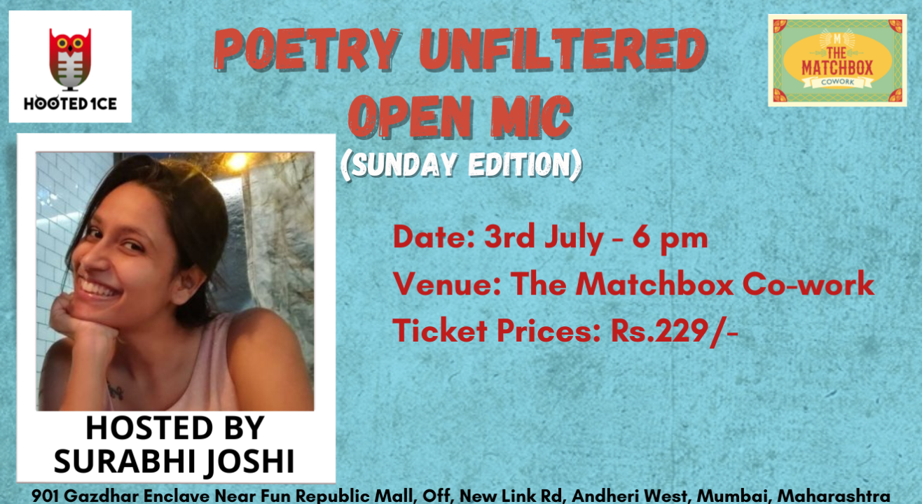 Poetry Unfiltered Open Mic ft. Surabhi Joshi