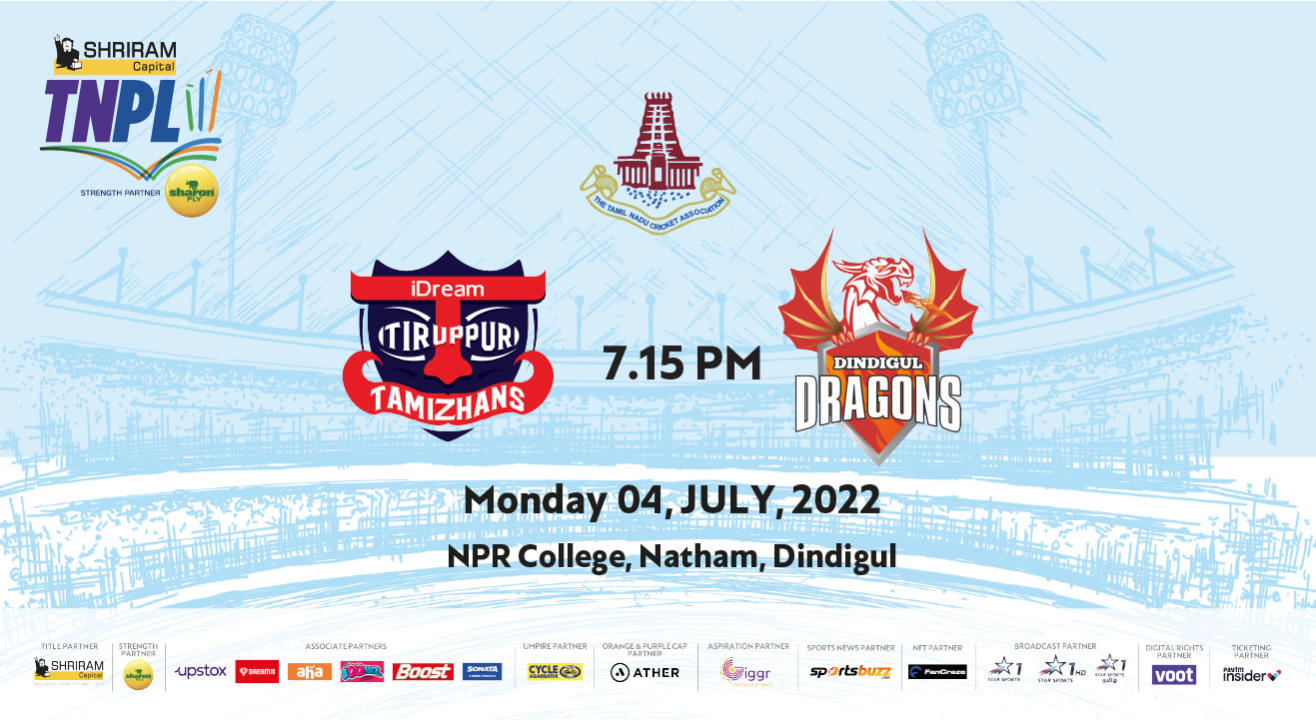 Shriram Capital TNPL 2022 - IDream Tiruppur Tamizhans vs Dindigul Dragons