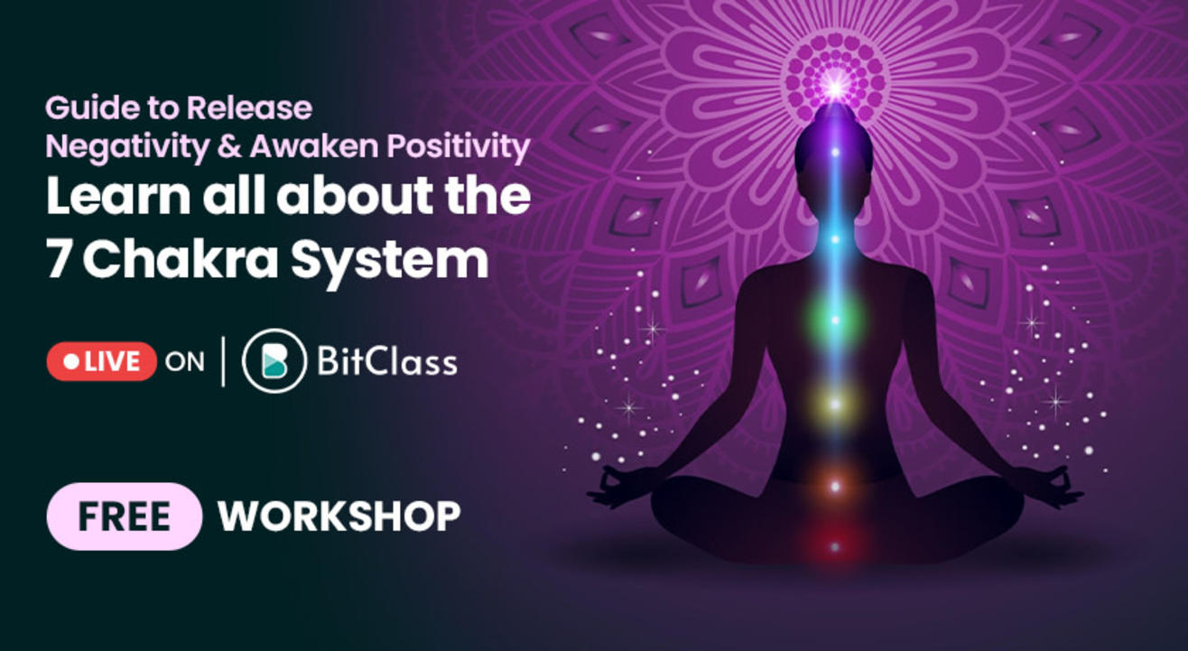 Learn all about the 7 Chakra System | Guide to Release Negativity & Awaken Positivity