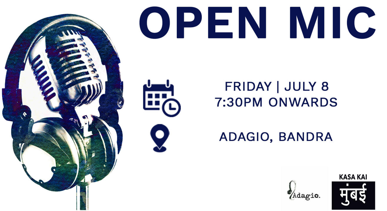 OPEN MICS BY KASA KAI MUMBAI - 8th July