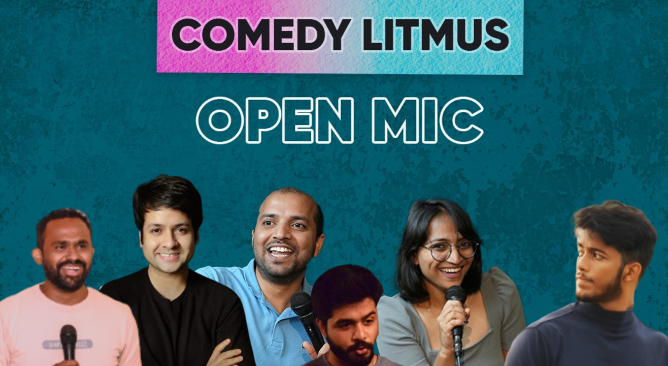 Comedy Litmus (Open Mic)    