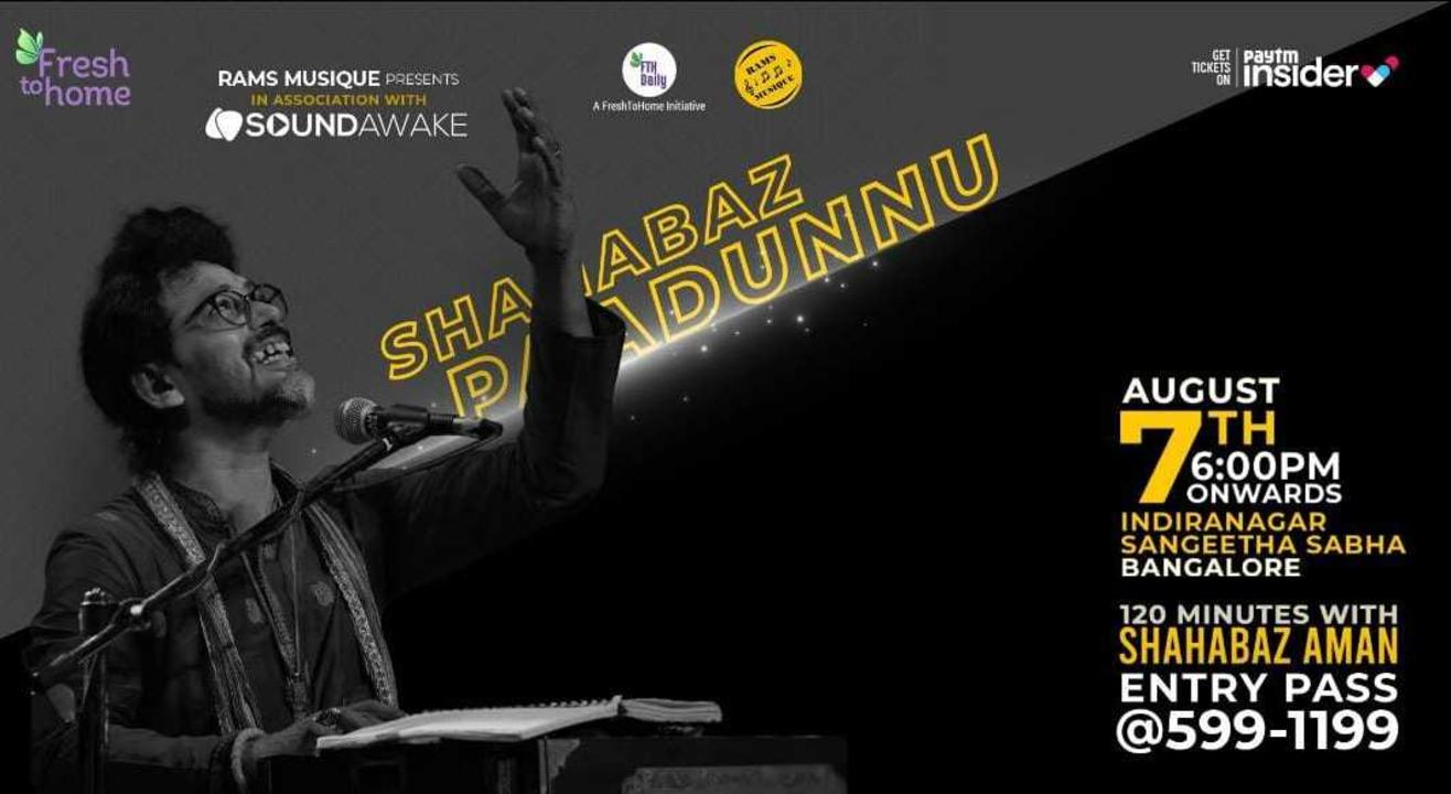 Sound Awake presents Shahabaz Paadunnu powered by FreshToHome