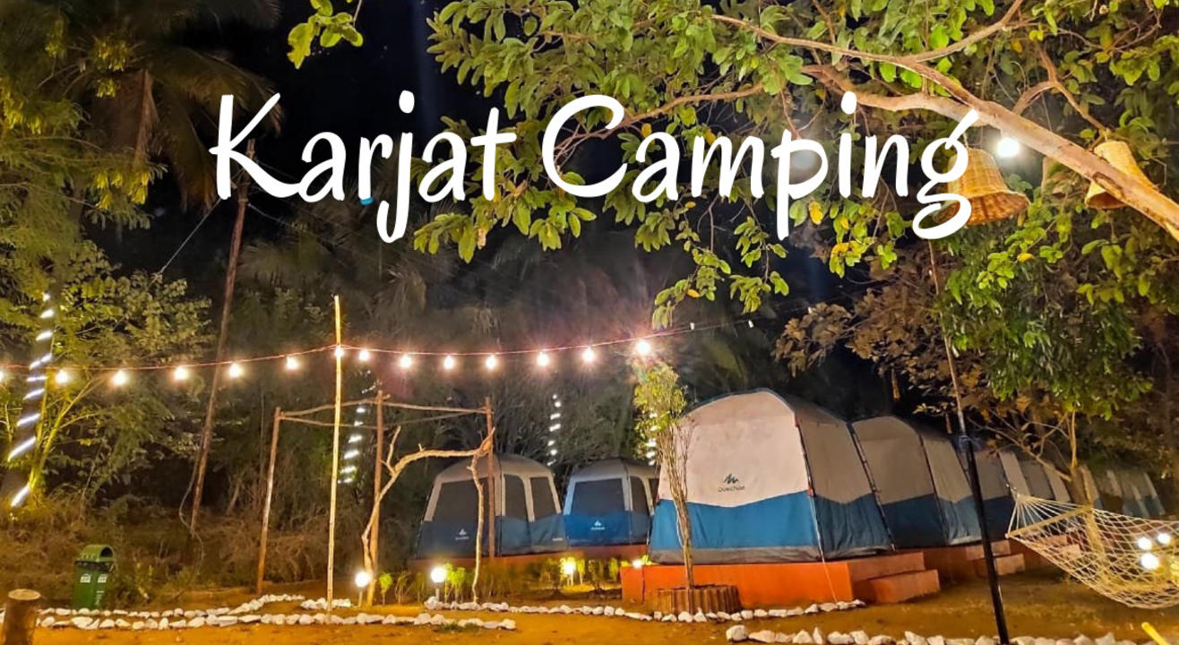 Karjat Camping - Treks and Trails