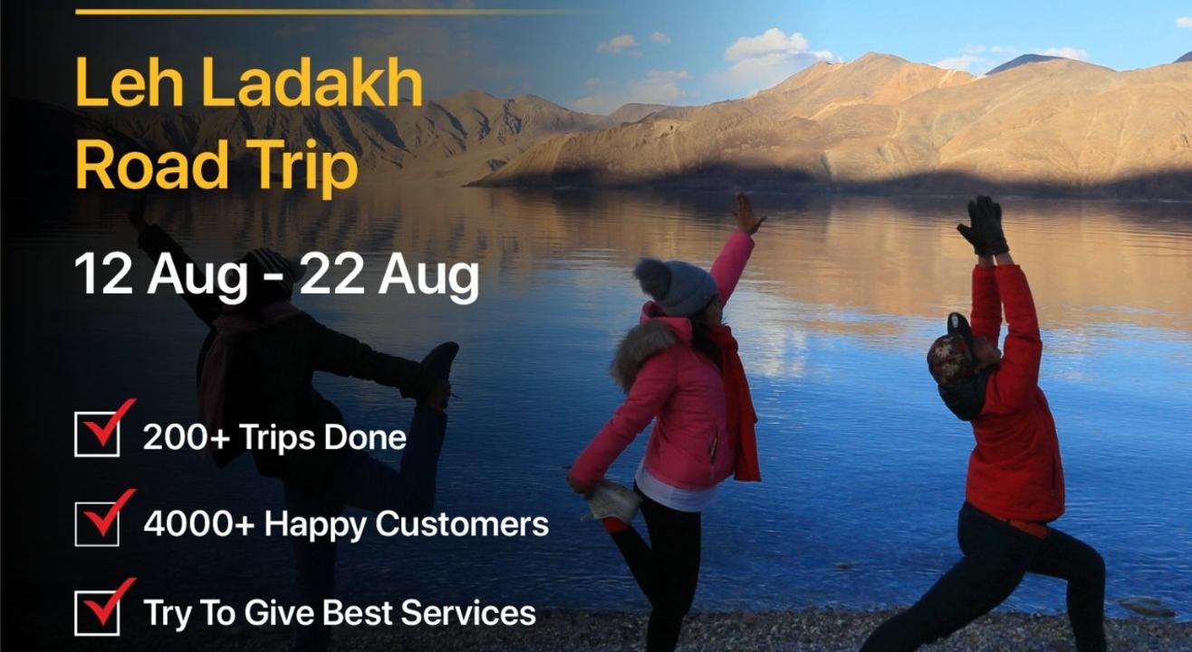 Leh Ladakh in August - A Detailed Travel Guide & Itinerary