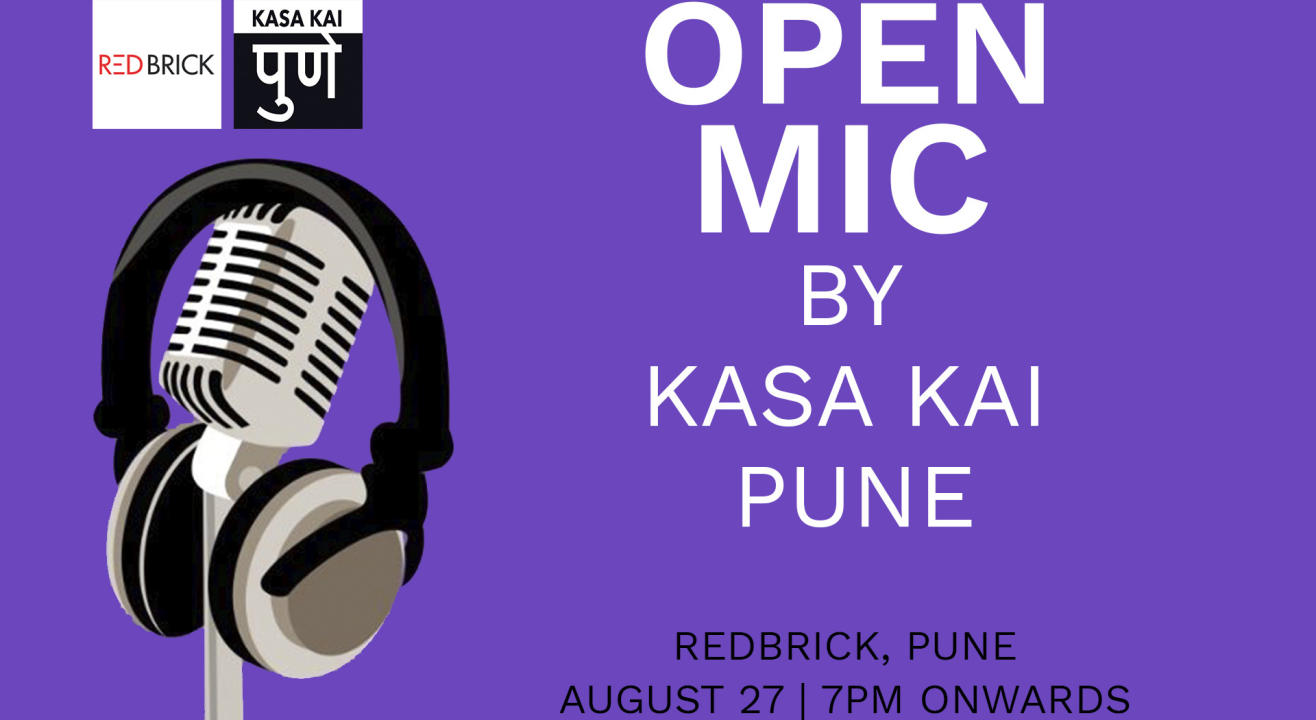 OPEN MICS BY KASA KAI PUNE - 27th August