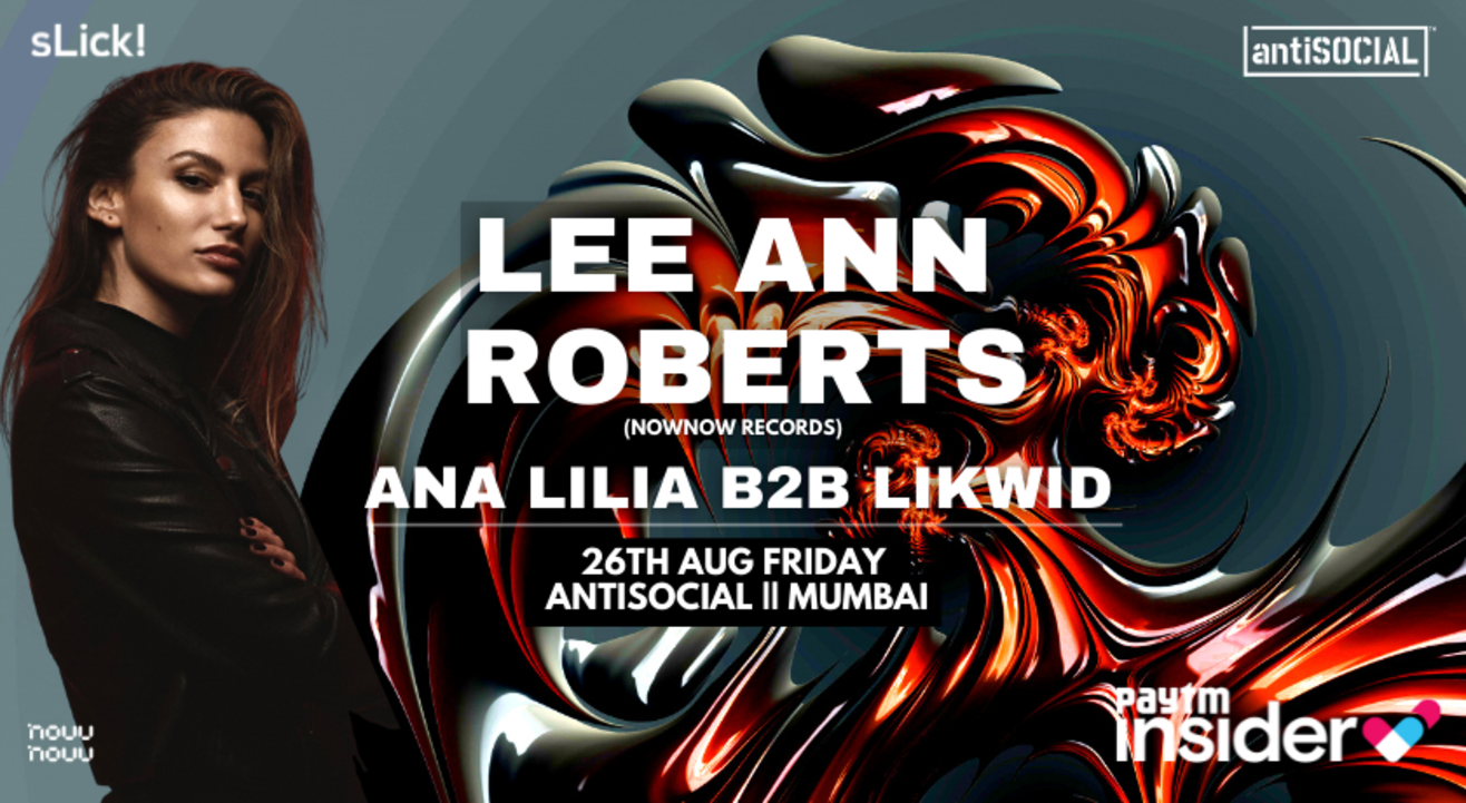 sLick! Presents: Lee Ann Roberts at antiSOCIAL 