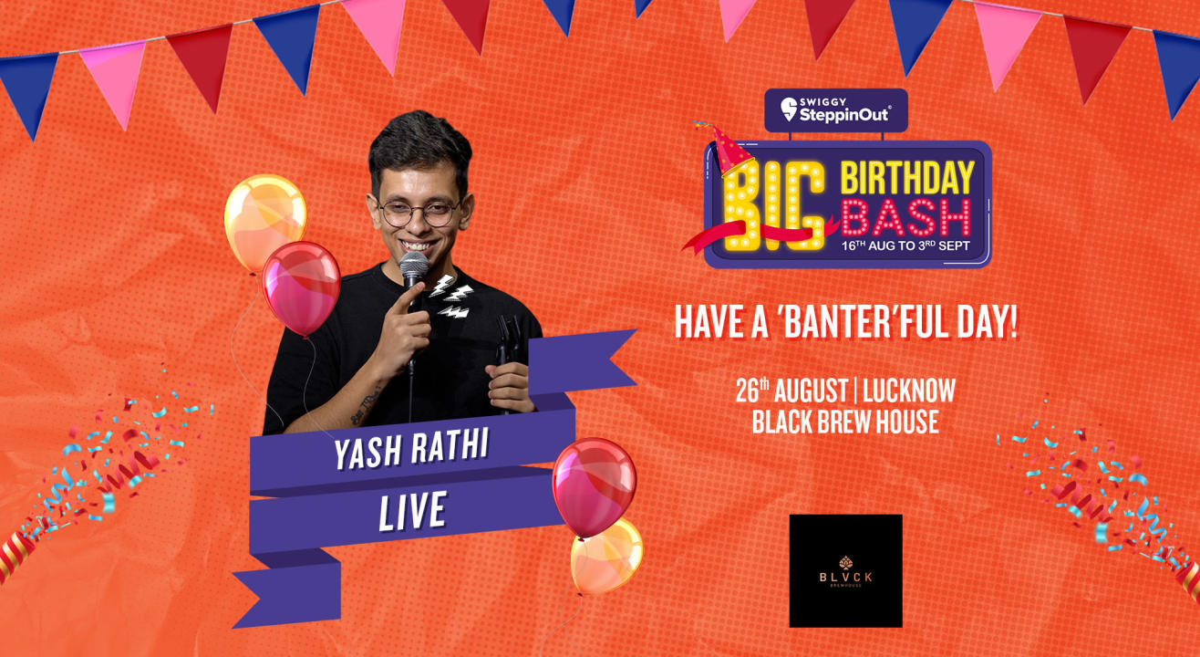 Swiggy's Big Birthday Bash | Yash Rathi | Lucknow