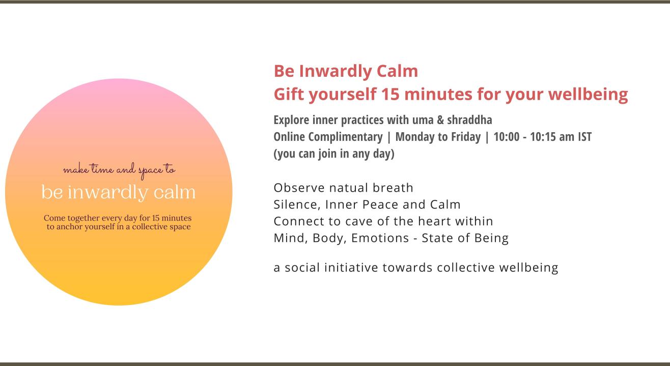 Be Inwardly Calm