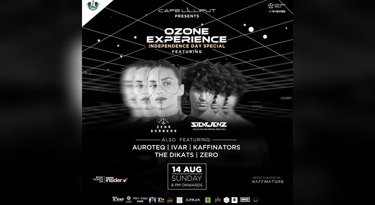 CAFE LILLIPUT PRESENTS 'OZONE EXPERIENCE' (INDEPENDENCE DAY SPECIAL )