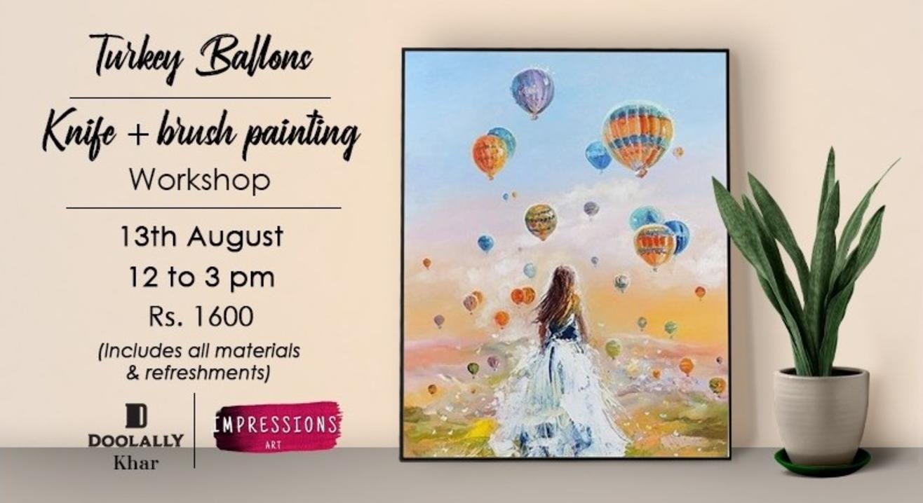 Turkey Balloons- Knife + Brush painting workshop 