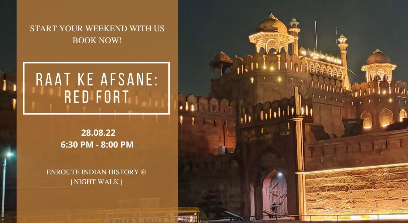 Raat Ke Afsane : Night Walk In Red Fort