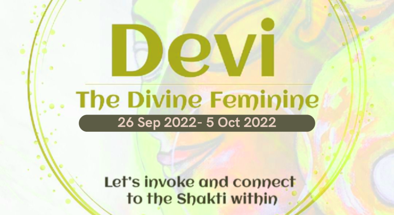 Devi: The divine Feminine | Navratri 2022