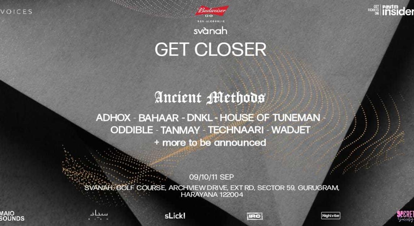 GET CLOSER- 3 Day Music Fest@ Svanah, Gurugram