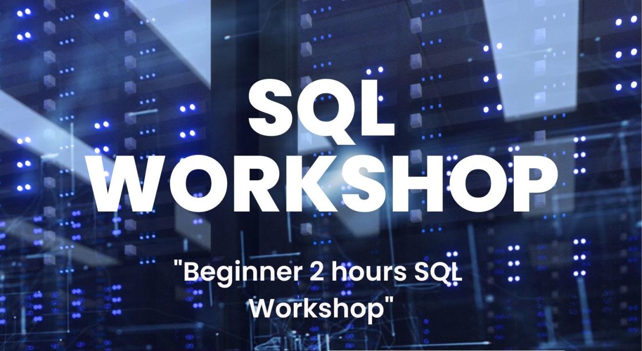 BEGINNER SQL WORKSHOP