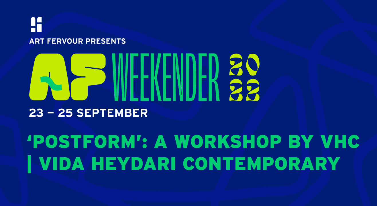 ‘Postform’: A Workshop by VHC | Vida Heydari Contemporary