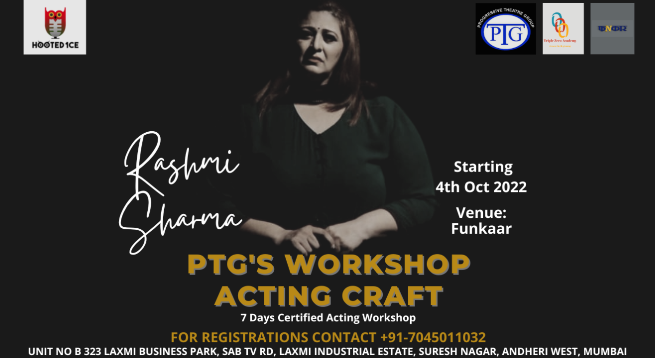 Rashmi Sharma PTG's workshop - ACTING CRAFT