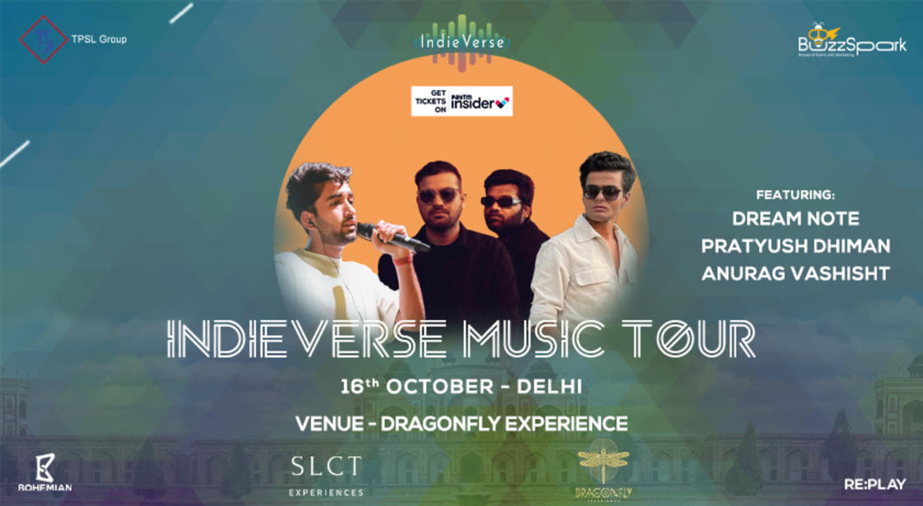 IndieVerse | Music Festival | Delhi NCR | ft. Dream Note, Pratyush Dhiman, Anurag Vashisht