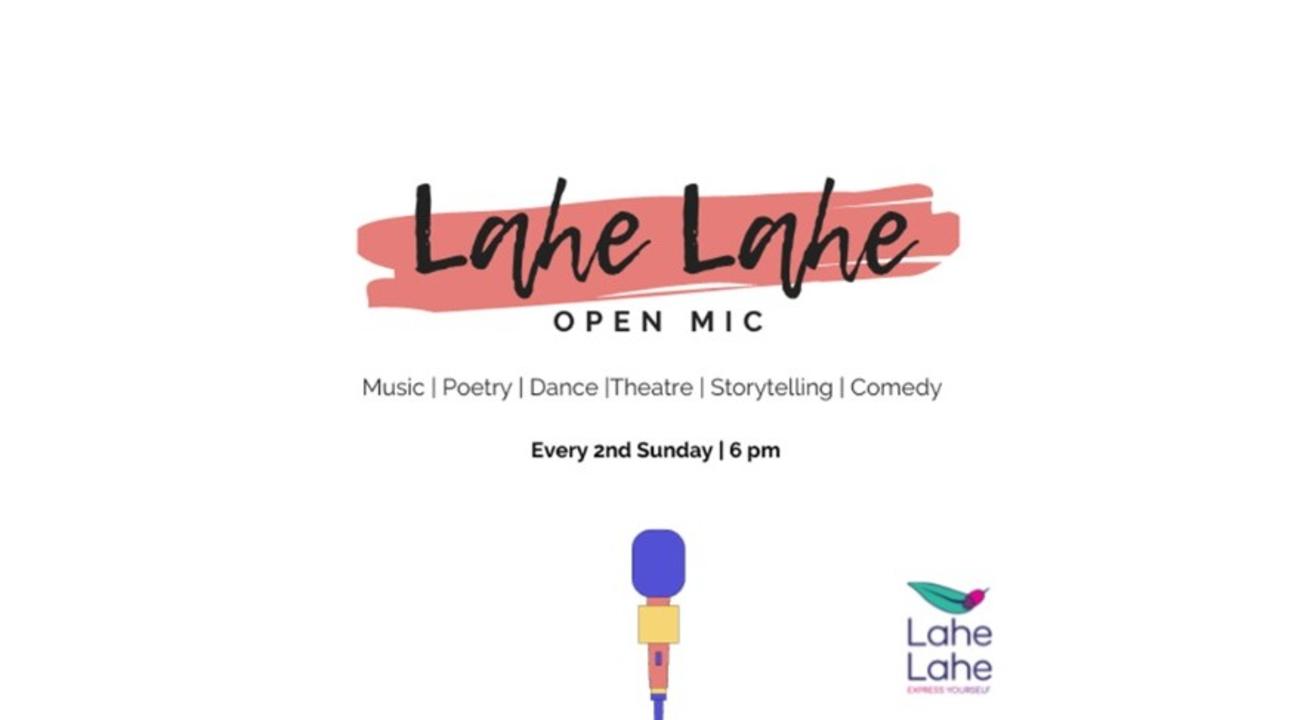 Lahe Lahe Open Mic (Open to all genres)