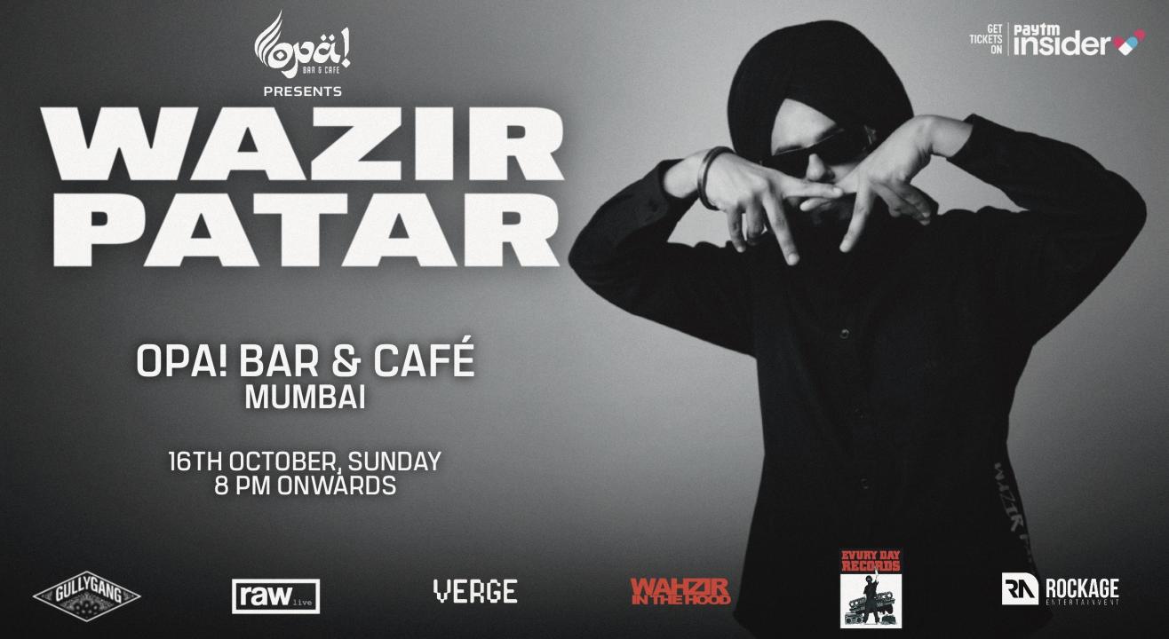 WAZIR PATAR Live at Opa! Bar & Café