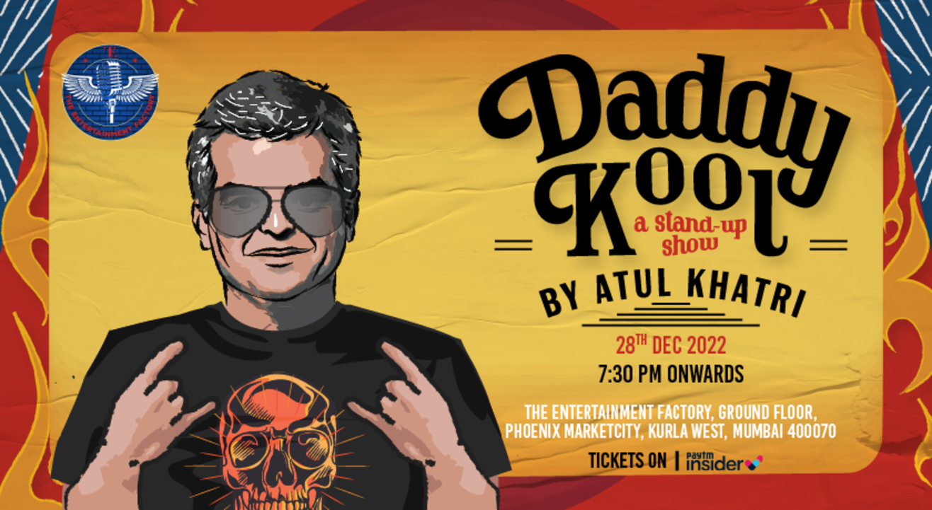 Daddy Kool By Atul Khatri 