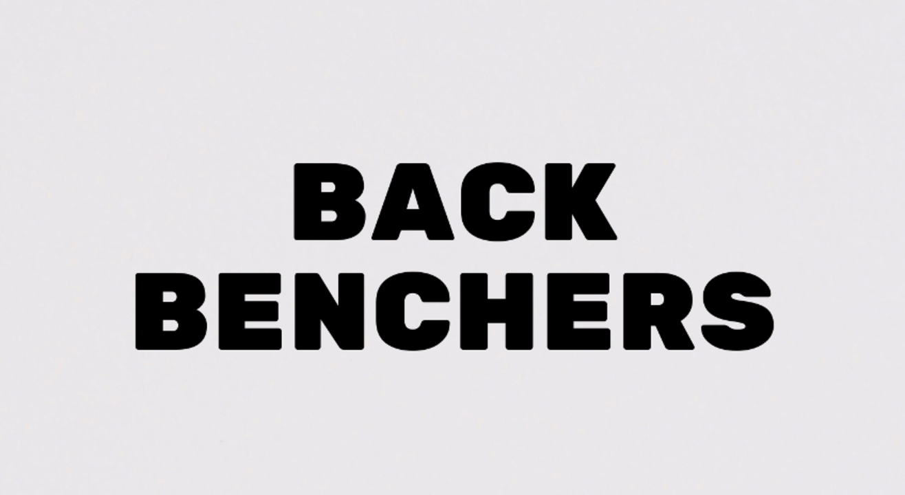 BACKBENCHERS