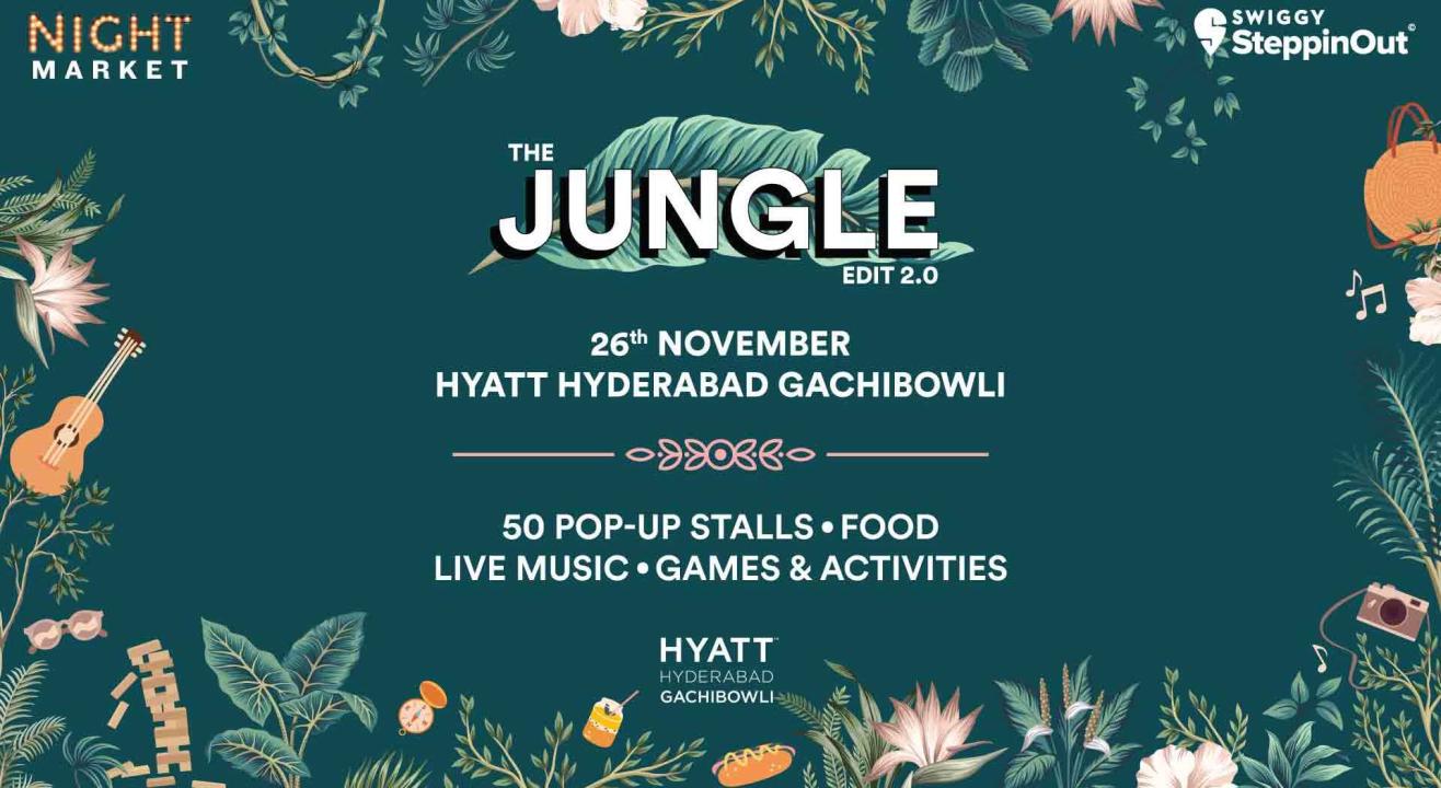 SteppinOut Night Market | The Jungle Edit| Hyderabad