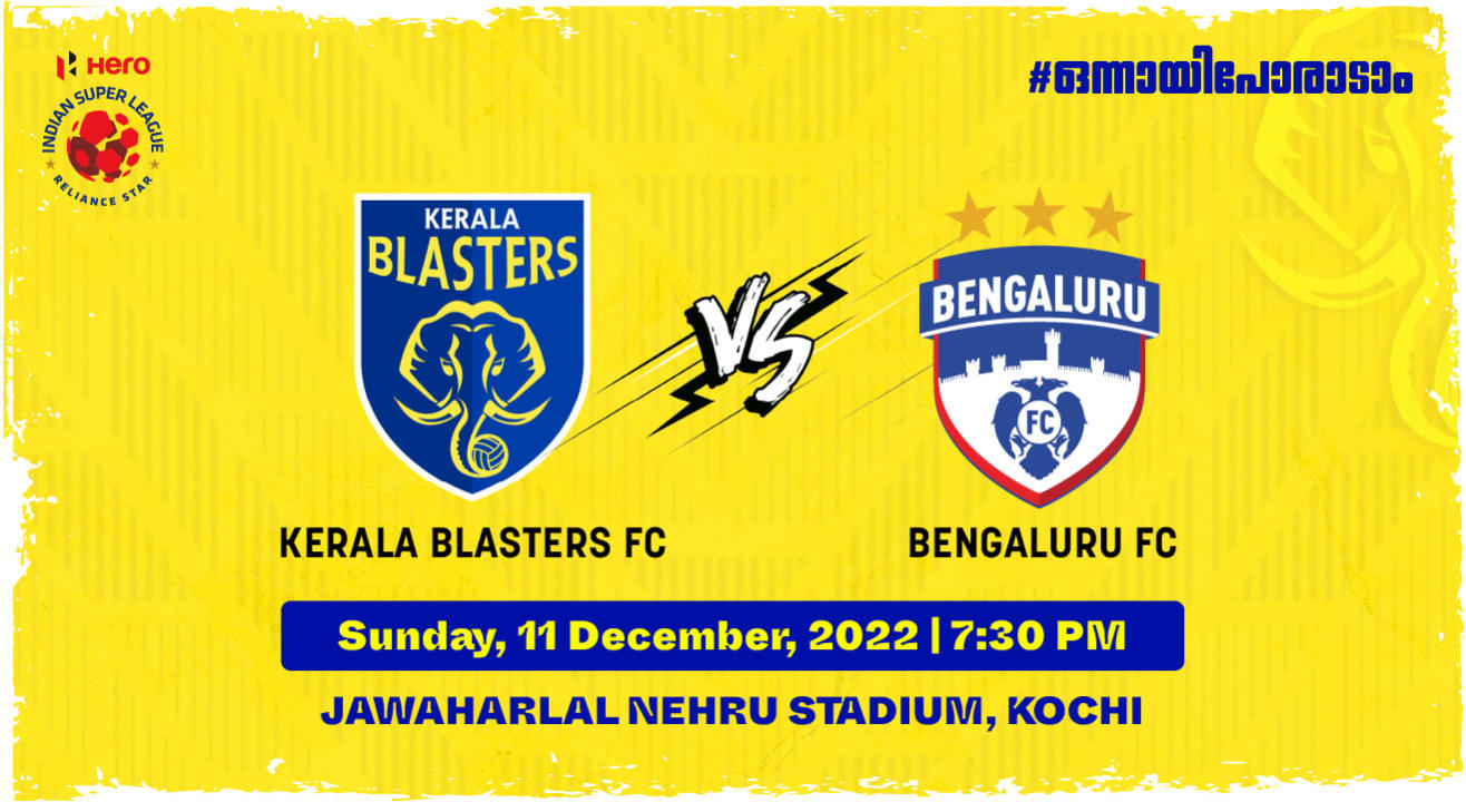 Hero Indian Super League 2022-23: Kerala Blasters FC vs Bengaluru FC