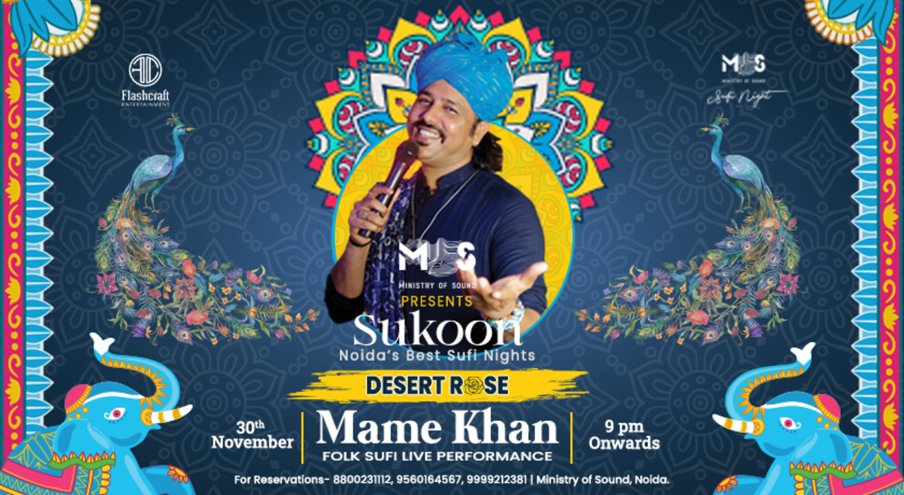 Sukoon Sufi Nights ft. Mame Khan (Desert Rose)