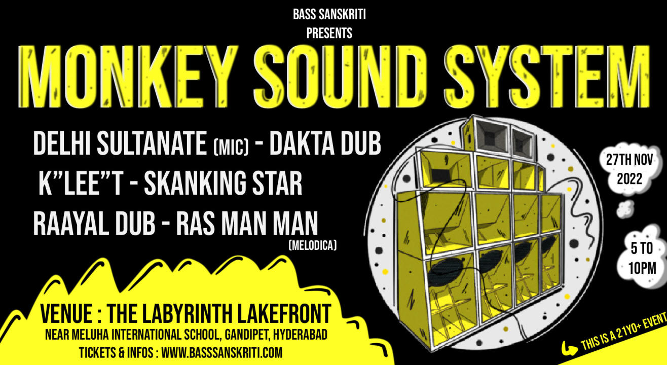 Bass Sanskriti ft Monkey Sound System @ The Labyrinth Lakefront