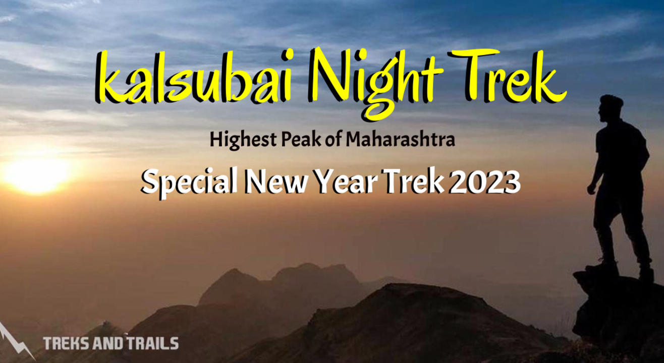 New Year Kalsubai Trek - Treks and Trails | NYE 2023